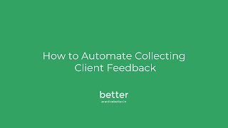 How to Automate Collecting Client Feedback