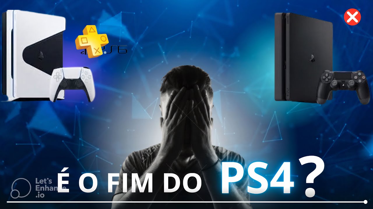 É o FIM do PS4