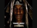 Young Jeezy Welcome Back dirty with lyrics