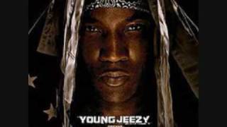 Young Jeezy Welcome Back dirty with lyrics