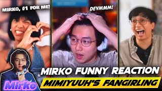 LMAO! MIRKO's REACTION to MIMIYUUUH's FANGIRLING ON HIM 😂