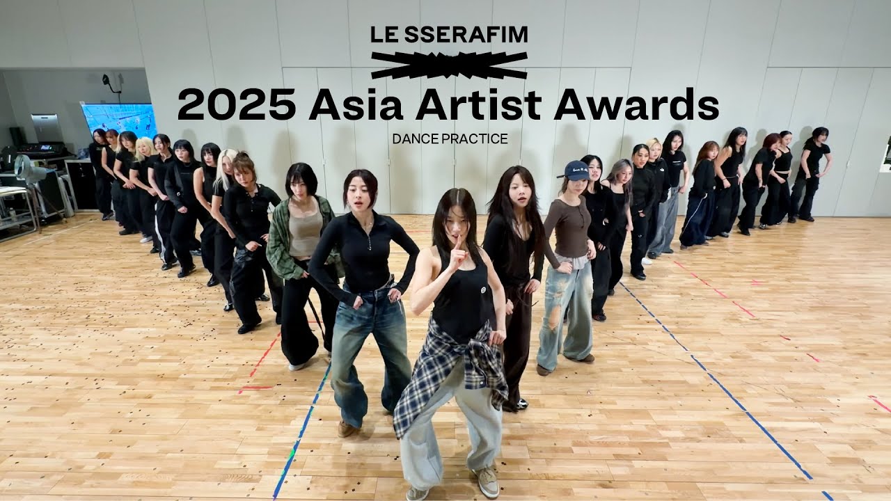 LE SSERAFIM (르세라핌) 2025 Asia Artist Awards Dance Break Practice