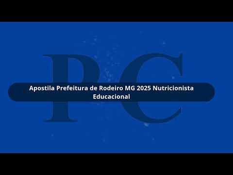 Prefeitura de Rodeiro MG 2025 Nutricionista Educacional