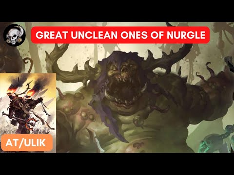 GREATER DEMONS OF WARHAMMER: GREAT UNCLEAN ONES OF NURGLE: WARHAMMER 40k LORE