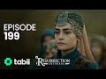 Resurrection: Ertuğrul | Episode 199