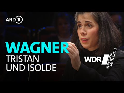 Wagner - Tristan und Isolde - Vorspiel und Liebestod | Marie Jacquot | WDR Sinfonieorchester