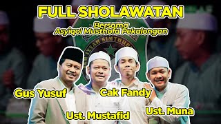 Download lagu FULL SHOLAWATAN BERSAMA ASYIQOL MUSTHOFA PEKALONGAN, CAK FANDI IRAONE, UST. MUNA DAN UST. MUSTAFID mp3