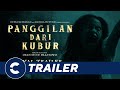 Official Final Trailer PANGGILAN DARI KUBUR Cinépolis Indonesia