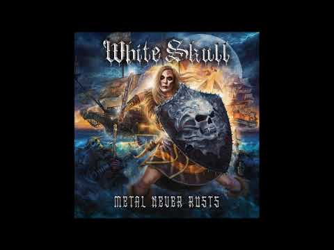 2022 - WHITE SKULL - Metal Never Rusts   (Full Album)