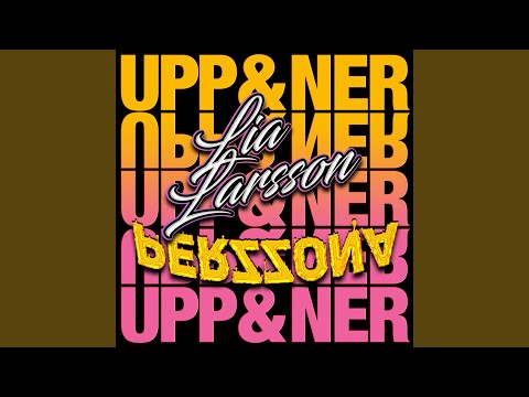 Upp & Ner (feat. Lia Larsson)