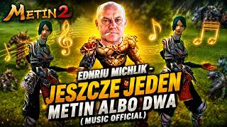 Miniaturka - ENDRIU MICHLIK - JESZCZE JEDEN METIN ALBO DWA (MUSIC OFFICIAL)