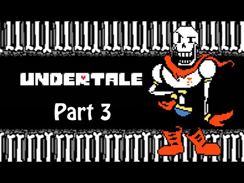 Undertale: Part 3 [Thoroughly BONEd]