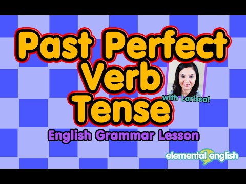 Past Perfect Verb Tense in English | English Grammar Lesson