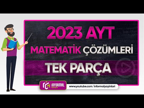 2023 AYT MATEMATİK Soruları ve Çözümleri | TEK PARÇA