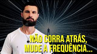 Como criar uma Frequência tão MAGNÉTICA que faz o seu desejo te perseguir (aula avançada)