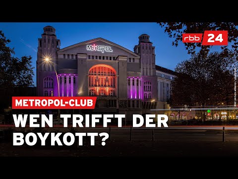Berliner Club: Ist der Boykott vom Metropol richtig?