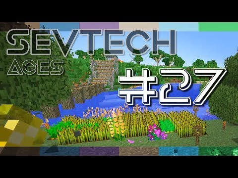 SevTech: Ages | The End? | Ep. 27 - Modded Minecraft