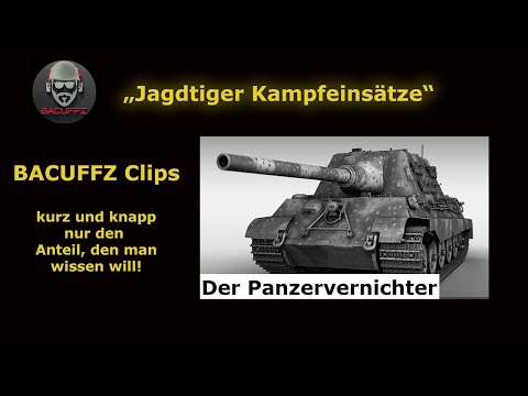 #Clips - Der Jagdtiger im Kampfeinsatz /Analyse eines Jagdpanzers / WK2 Dokumentation