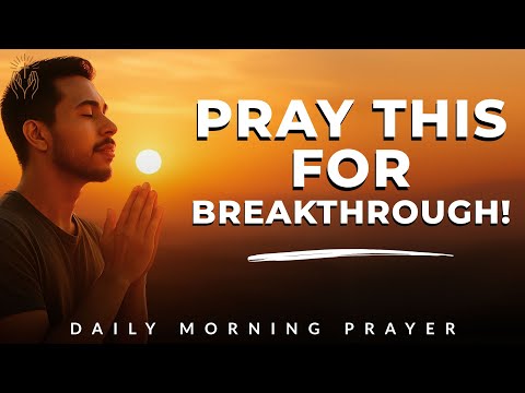 Morning Prayer for Daily Encouragement