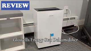 Glowells Energy Star Dehumidifier Review - Everything you should know about this dehumidifier!