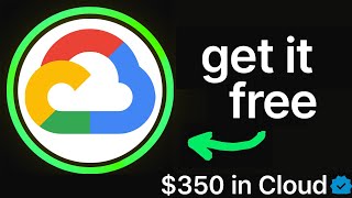 How to Get $350 in Google Cloud Credit (2024)
