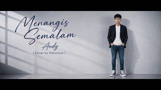 Download lagu Menangis Semalam -  -Audy  (Cover By Pahvinvio) mp3