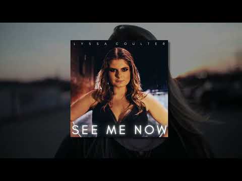 Lyssa Coulter - See Me Now (Audio)