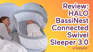 Review: HALO BassiNest Connected Swivel Sleeper 3.0 | Detect