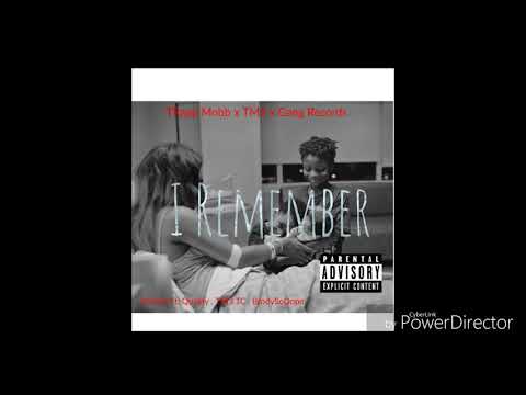 Dolla2Peezy - I Remember Ft. Quality, TM3 TC, BrodySoDope