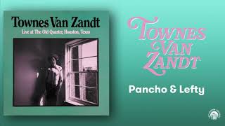 Townes Van Zandt - Pancho &amp; Lefty (Live) (Official Audio)