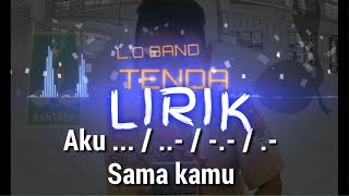 Download lagu Tenda L.O Band |Lagu Cinta Pramuka|  lirik mp3
