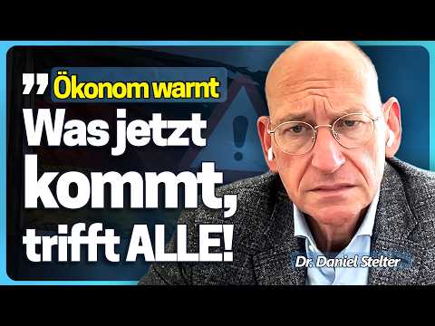 Top-Ökonom schlägt Alarm: Das müssen wir JETZT tun — bevor es zu spät ist! // Dr. Daniel Stelter