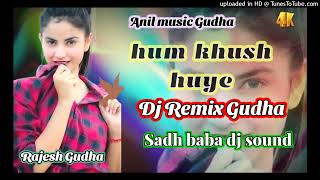 Download lagu Hum khush huye Hindi song shadi sadh baba dj dj Anil dj Rajesh. Djsandeep mp3 Download lagu Hum khush huye Hindi song shadi sadh baba dj dj Anil dj Rajesh. Djsandeep mp3