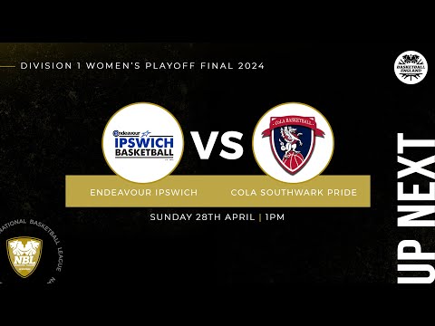 Division One Women's Playoff Final: Endeavour Ipswich Basketball v CoLA Southwark Pride - 28.04.24