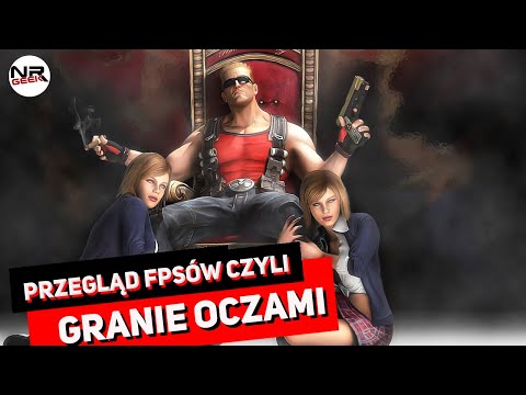 Przegląd FPSów - Granie oczami - Pogadajmy