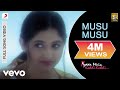 Musu Musu - Pyaar Mein Kabhi Kabhi | Dino Morea | Rinke Khanna | Sanjay Suri Musu Musu - Pyaar Mein Kabhi Kabhi | Dino Morea | Rinke Khanna | Sanjay Suri