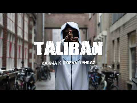 Karma K x Devv Tenkay - Taliban
