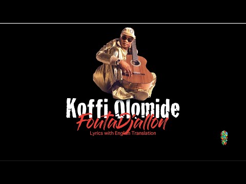Koffi Olomide - Fouta Djallon (Lyrics with English Translation)