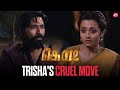 Dhanush Faces The Ultimate Betrayal By Trisha Kodi Movie Non Stop Scene Sun NXT