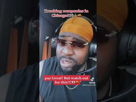 Trucking companies in Chicago pay Great! But watch out for this!!!👀🚚