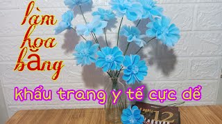 Tái chế khẩu trang/ hướng dẫn làm hoa bằng khẩu trang y tế rất đơn giản
