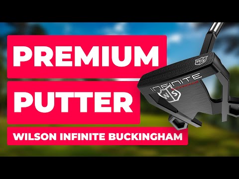 A premium Putter THIS CHEAP?! - Wilson Infinite Buckingham