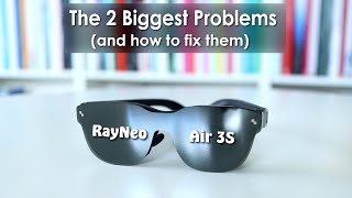 RayNeo Air 3S - Improving The Visual Experience (Problems and Solutions)