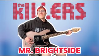 The Killers - Mr. Brightside  [Bass Cover]