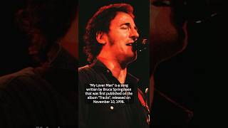 The story behind “My Lover Man” by Bruce Springsteen