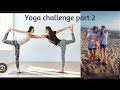 YOGA CHALLENGE Part 2