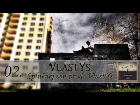 VlastYs - Splněnej sen (prod. VlastYs)