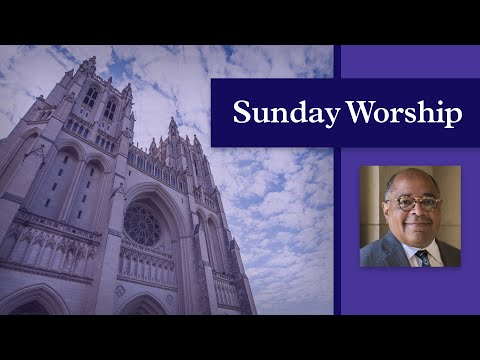 4.24.22 National Cathedral Sunday Online Worship