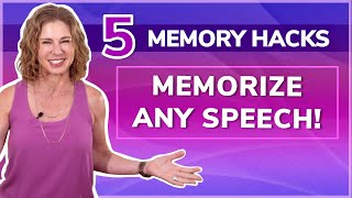 5 Memory Hacks To Memorize A Speech Backed By Neuroscience