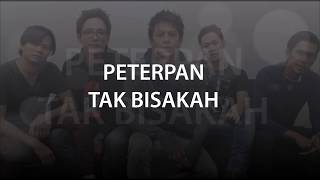 Lagu Tak Bisakah - Peterpan Lirik